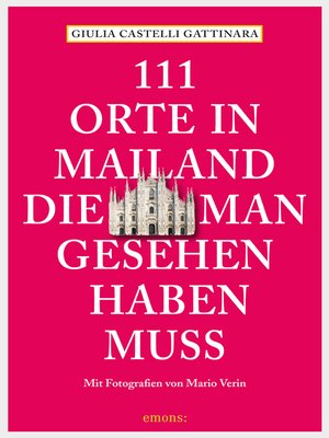 cover image of 111 Orte in Mailand, die man gesehen haben muss